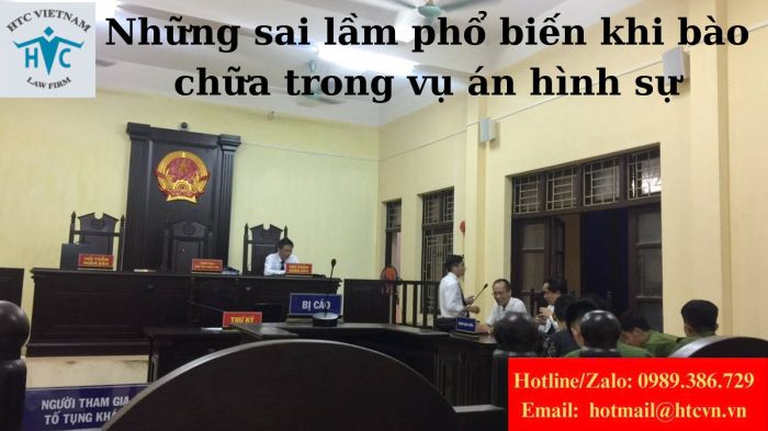 Những sai lầm phổ biến khi bào chữa trong vụ án hình sự